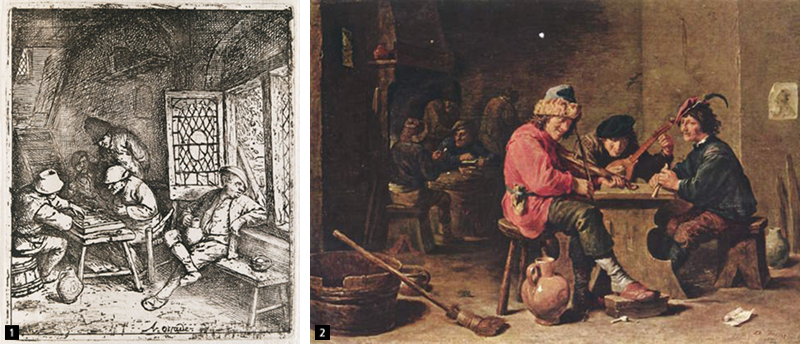 아드리안 반 오스타데(Adriaen van Ostade) <백개몬 주사위 놀이 하는 사람들(The Backgammon Players)>, 동판인쇄 / 다빗 테니에 (David Teniers the Younger) <음악을 켜는 3명의 농군(Drei musizierende Bauern)>, 17세기 후반경, 목판에 유채