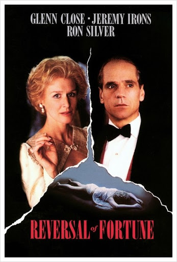 GLENN CLOSE, JEREMY IRONS, RON SILVER REVERSAL of FORTUNE