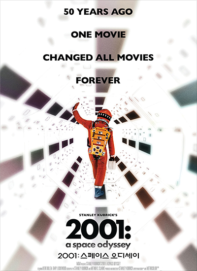 영화 스페이스 오딧세이 포스터(50 YEARS AGO ONE MOVIE CHANGED ALL MOVIES FOREVER STANLEY KUBRICK'S 2001:a space odyssey 2001:스페이스 오디세이)